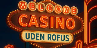Casino Uden ROFUS En Guide Til Dansk Spiloplevelse Casino Uden ROFUS En Guide Til Dansk Spiloplevelse