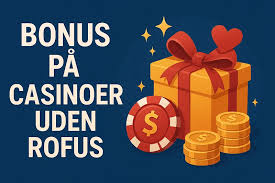 Casino uden ROFUS uden mit Find de bedste muligheder Casino uden ROFUS uden mit Find de bedste muligheder